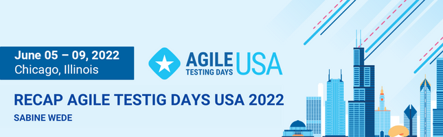 Recap Agile Testing Days USA 2022