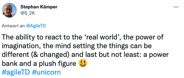 Tweet from Stephan Kemper: The ability to react to the 'real world', the power of imagination, the mind setting the things can be different (& changed) and last but not least: a power bank and a plush figure.